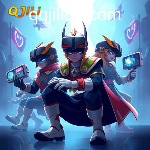 The Rise of QQJili: A New Hub for Gamers